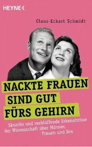Nackte Frauen sind gut fürs Gehirn