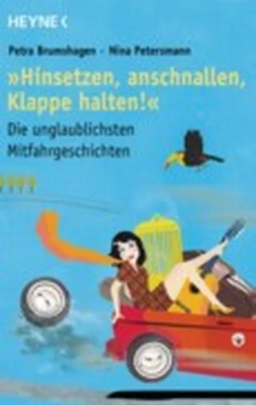 "Hinsetzen, anschnallen, Klappe halten!"