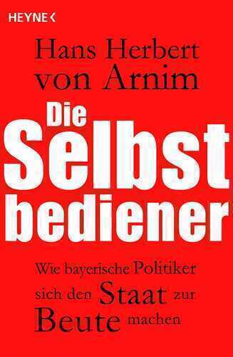 Die Selbstbediener — Hans Herbert von Arnim