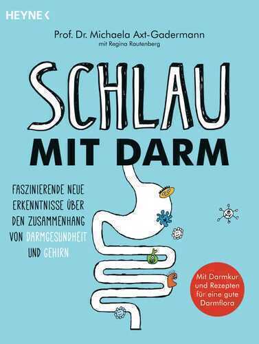 Schlau mit Darm — Michaela Axt-Gadermann