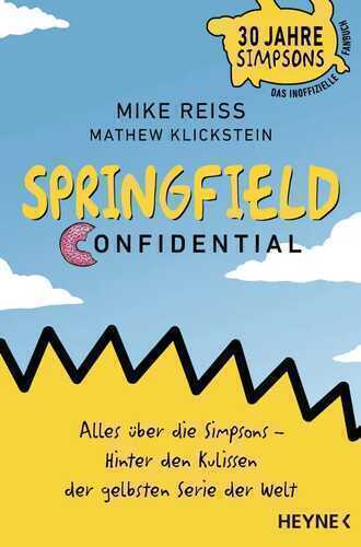 Springfield Confidential — Mike Reiss,