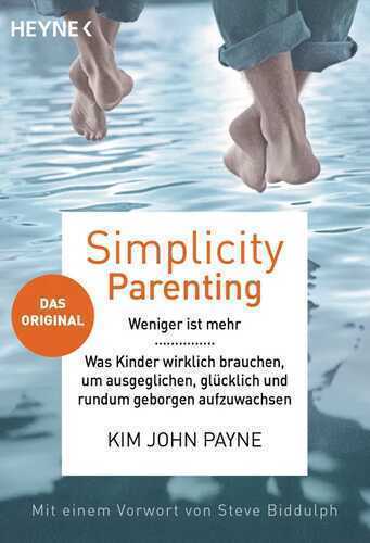 Simplicity Parenting — Kim John Payne