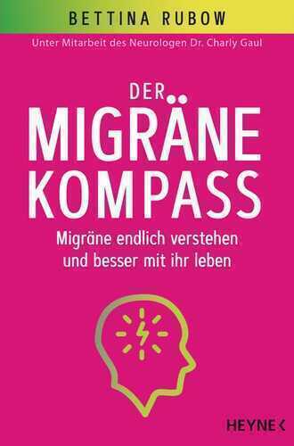 Der Migräne-Kompass — Bettina Rubow