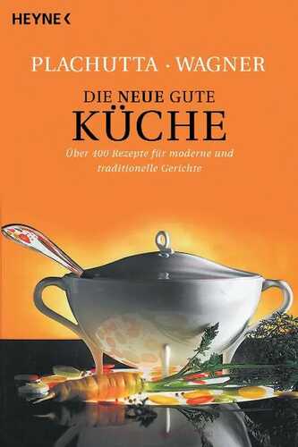 Die neue gute Küche