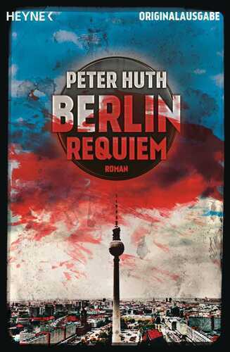 Berlin Requiem — Peter Huth