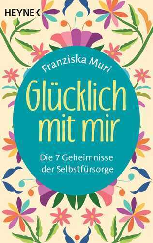 Glücklich mit mir — Franziska Muri