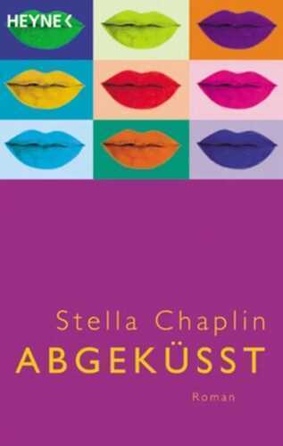 Abgeküsst — Stella Chaplin