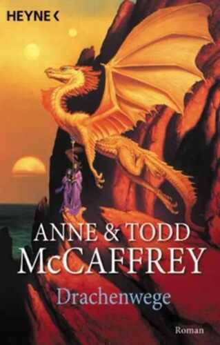 Drachenwege — Anne Mccaffrey,