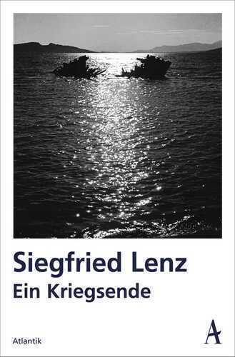Ein Kriegsende — Siegfried Lenz