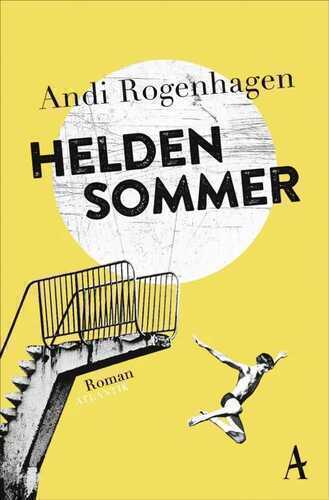 Heldensommer — Andi Rogenhagen