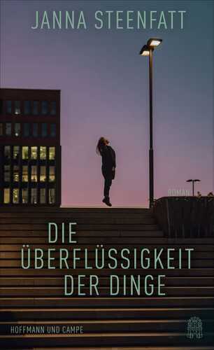 Die Überflüssigkeit der Dinge — Janna Steenfatt