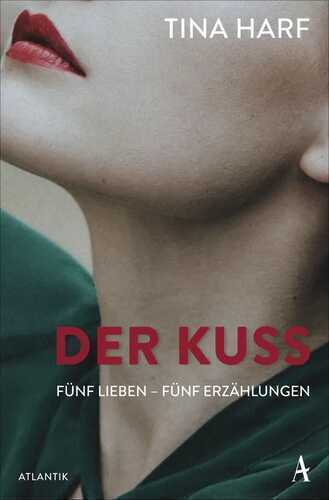 Der Kuss — Tina Harf