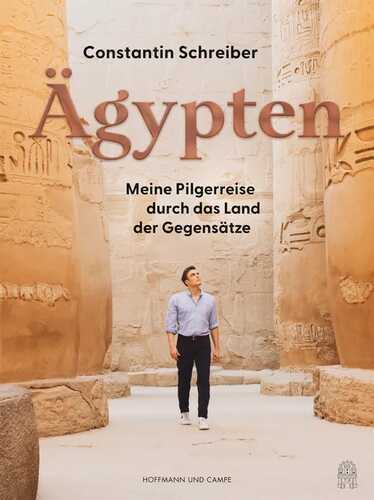 Ägypten — Constantin Schreiber