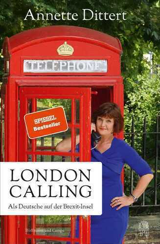 London Calling — Annette Dittert
