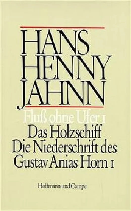 Werke in Einzelbänden. Hamburger Ausgabe / Fluss ohne Ufer I