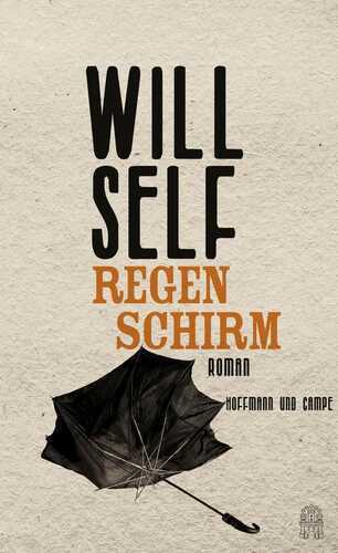 Regenschirm — Will Self