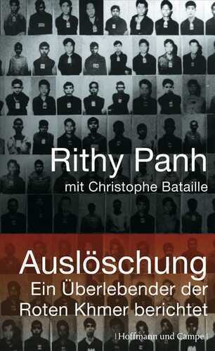 Auslöschung — Rithy Panh