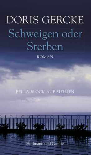 Schweigen oder Sterben — Doris Gercke