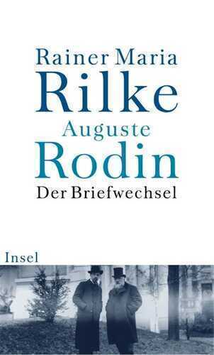 Der Briefwechsel — Rainer Maria Rilke