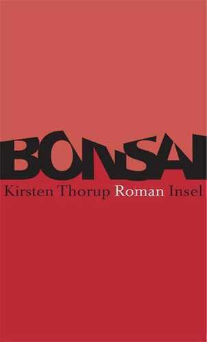 Bonsai — Kirsten Thorup