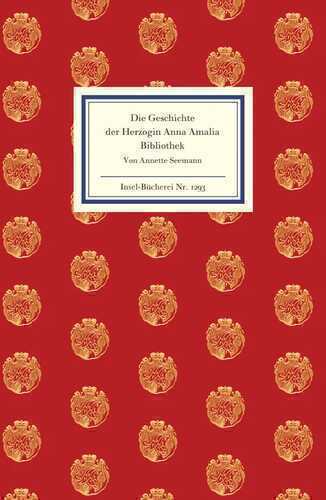 Die Geschichte der Herzogin Anna Amalia Bibliothek