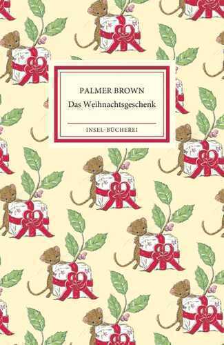 Das Weihnachtsgeschenk — Palmer Brown