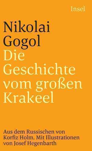 Die Geschichte vom großen Krakeel zwischen Iwan Iwanowitsch und Iwan Nikiforowitsch