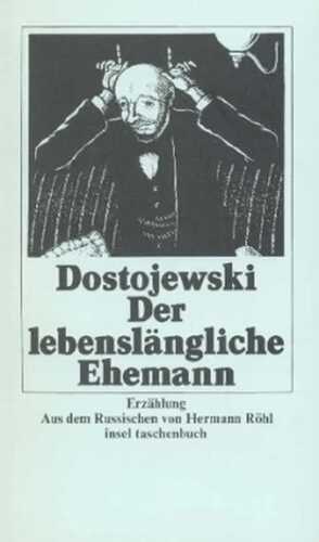 Der lebenslängliche Ehemann