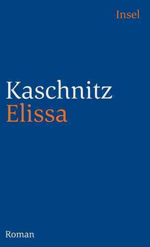 Elissa — Marie Luise Kaschnitz