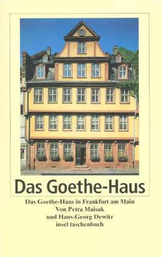 Das Frankfurter Goethe-Haus