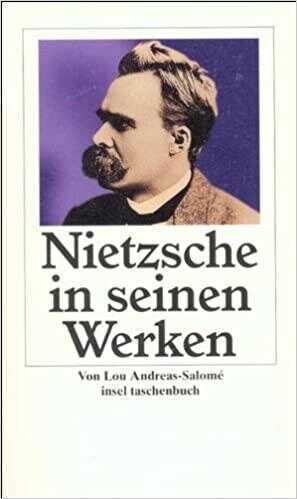 Friedrich Nietzsche in seinen Werken