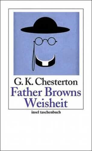 Father Browns Weisheit