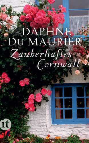 Zauberhaftes Cornwall — Daphne Du Maurier