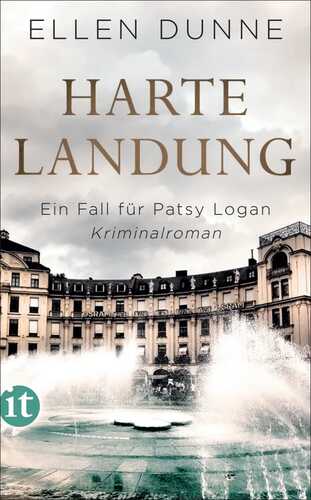 Harte Landung - Ein Fall für Patsy Logan. Kriminalroman (Patsy-Logan-Reihe 1)