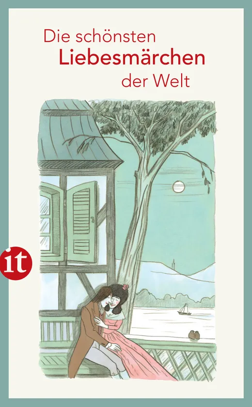 Die schönsten Liebesmärchen der Welt