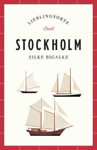 Stockholm Reiseführer LIEBLINGSORTE
