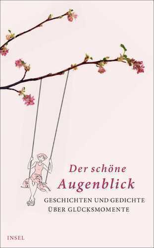 Der schöne Augenblick