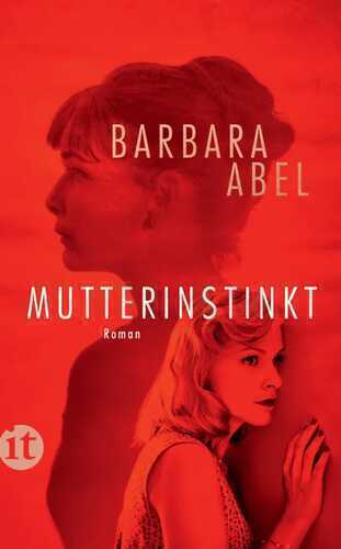 Mutterinstinkt — Barbara Abel