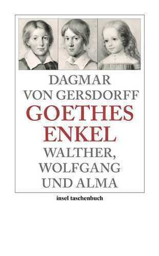 Goethes Enkel — Dagmar von Gersdorff