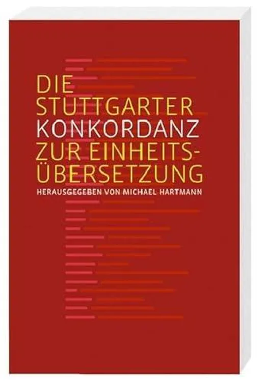 Die Stuttgarter Konkordanz: zur Einheitsübersetzung
