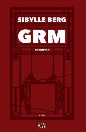 GRM — Sibylle Berg