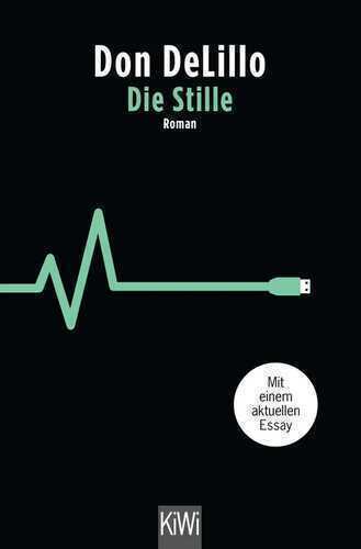 Die Stille — Don Delillo