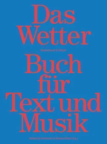Das Wetter Buch für Text und Musik