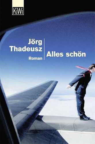 Alles schön — Jörg Thadeusz