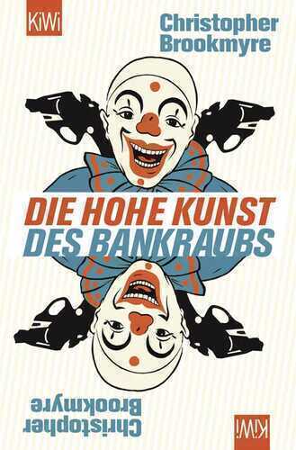 Die hohe Kunst des Bankraubs