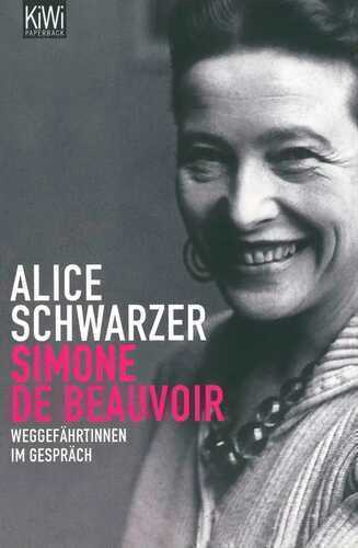 Simone de Beauvoir — Alice Schwarzer