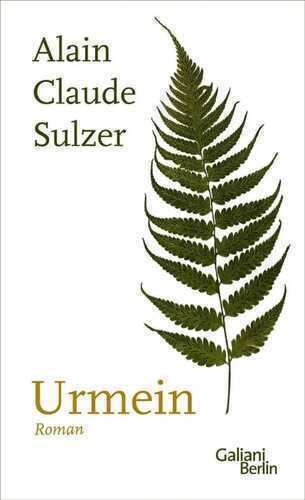 Urmein — Alain Claude Sulzer