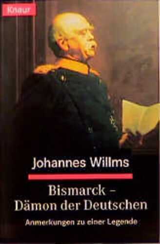 Bismarck, Dämon der Deutschen