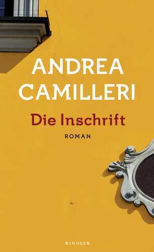 Die Inschrift — Andrea Camilleri