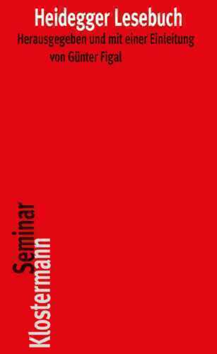 Heidegger Lesebuch — Günter Figal